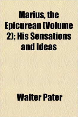 Pater Marius the Epicurean: His Sensations and Ideas