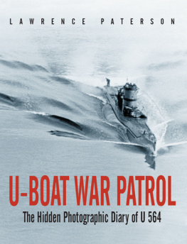 Paterson - U-boat war patrol: the hidden photographic diary of U564