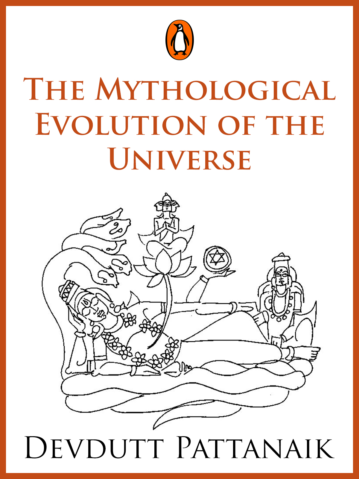 Devdutt Pattanaik The Mythological Evolution of the Universe - photo 1