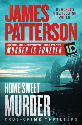 Patterson - Murder is Forever, Volume 2: Home Sweet Murder ; Murder on the Run