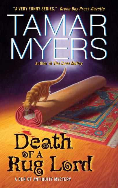 TAMAR MYERS Death Of A Rug Lord A DEN OF ANTIQUITY MYSTERY To the highly - photo 1