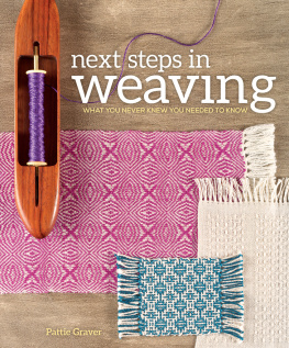 Pattie Graver - Next Steps in Weaving