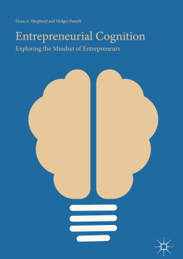 Patzelt Holger - Entrepreneurial Cognition: Exploring the Mindset of Entrepreneurs