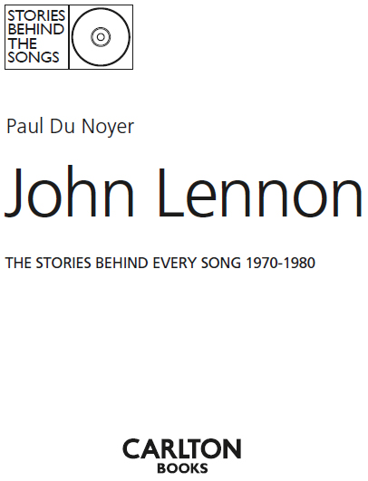 CONTENTS FOREWORD There is really only one story behind John Lennons songs the - photo 1