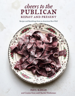 Paul Kahan - Cheers to the Publican, Repast and Present