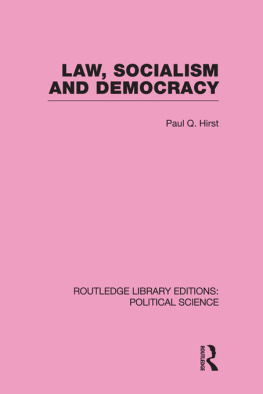 Paul Q. Hirst - Law, Socialism and Democracy