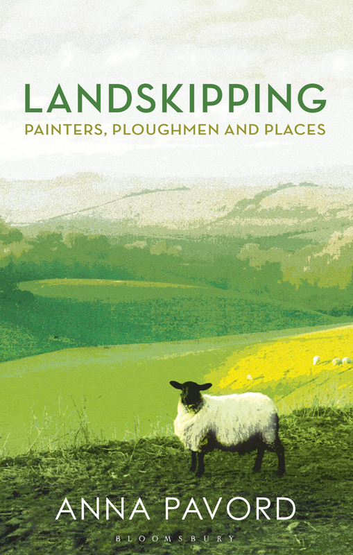 LANDSKIPPING LANDSKIPPING Painters Ploughmen and Places Anna Pavord - photo 1