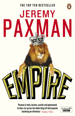 Paxman Empire: what ruling the world did to the British