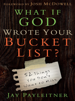 Payleitner - What If God Wrote Your Bucket List?