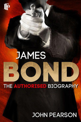 Pearson - James Bond: The Authorised Biography