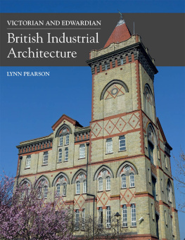 Pearson Victorian and Edwardian British Industrial Architecture