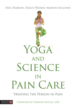 Pearson - Yoga and science in pain care: treating the person in pain