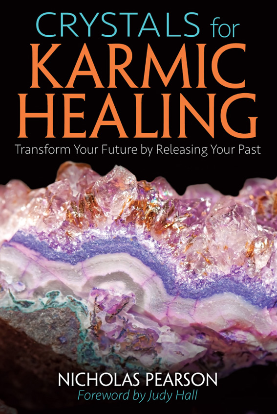 Crystals for Karmic Healing Transform Your Future by Releasing Your Past - image 1