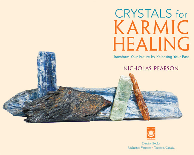 Crystals for Karmic Healing Transform Your Future by Releasing Your Past - image 2