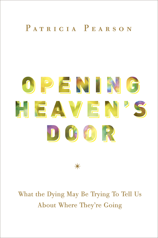 Advance praise for OPENING HEAVENS DOOR In this compelling and provoking - photo 1