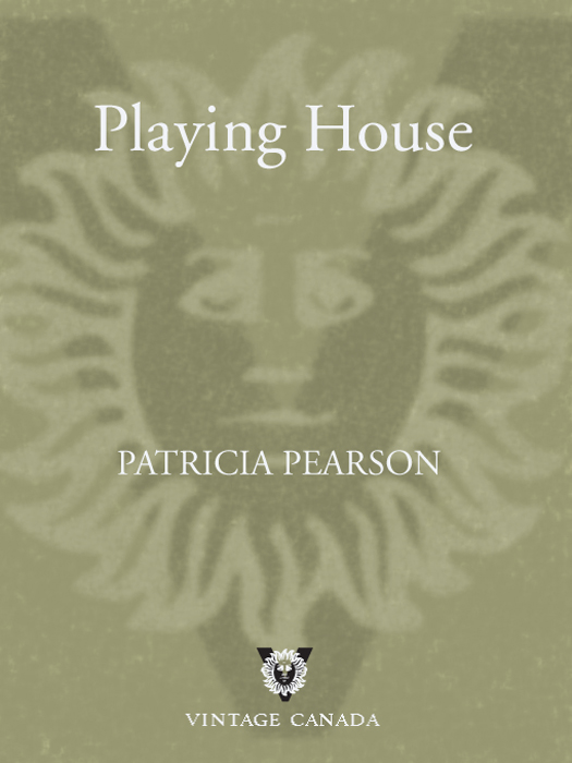 PRAISE FOR Playing House A deft new comic novel by Canadian author Patricia - photo 1