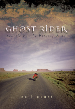Peart - Ghost Rider: Travels on the Healing Road