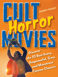 Cult Horror Movies Cult Crime Movies Danny Peary pretty much coined the - photo 1
