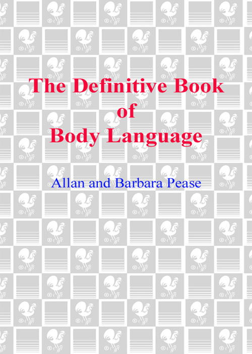 THE DEFINITIVE BOOK OF BODY LANGUAGE A Bantam Book Published by Bantam Dell A - photo 1