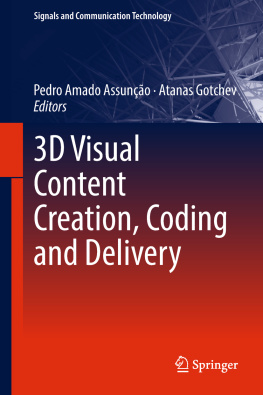 Pedro Amado Assunção 3D Visual Content Creation, Coding and Delivery