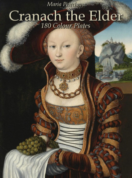 Peitcheva - Cranach the Elder: 180 Colour Plates