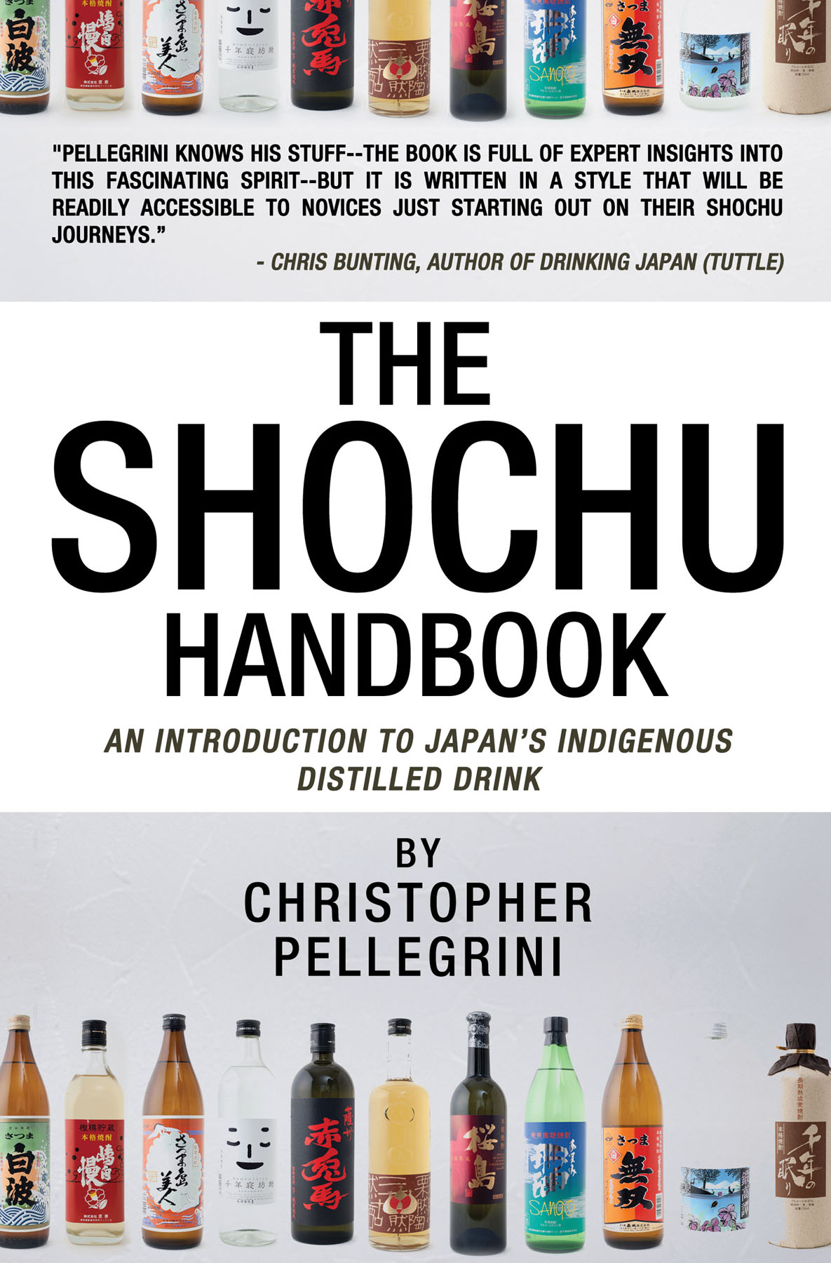 Special Smashwords Edition The Shochu Handbook An Introduction to Japans - photo 1