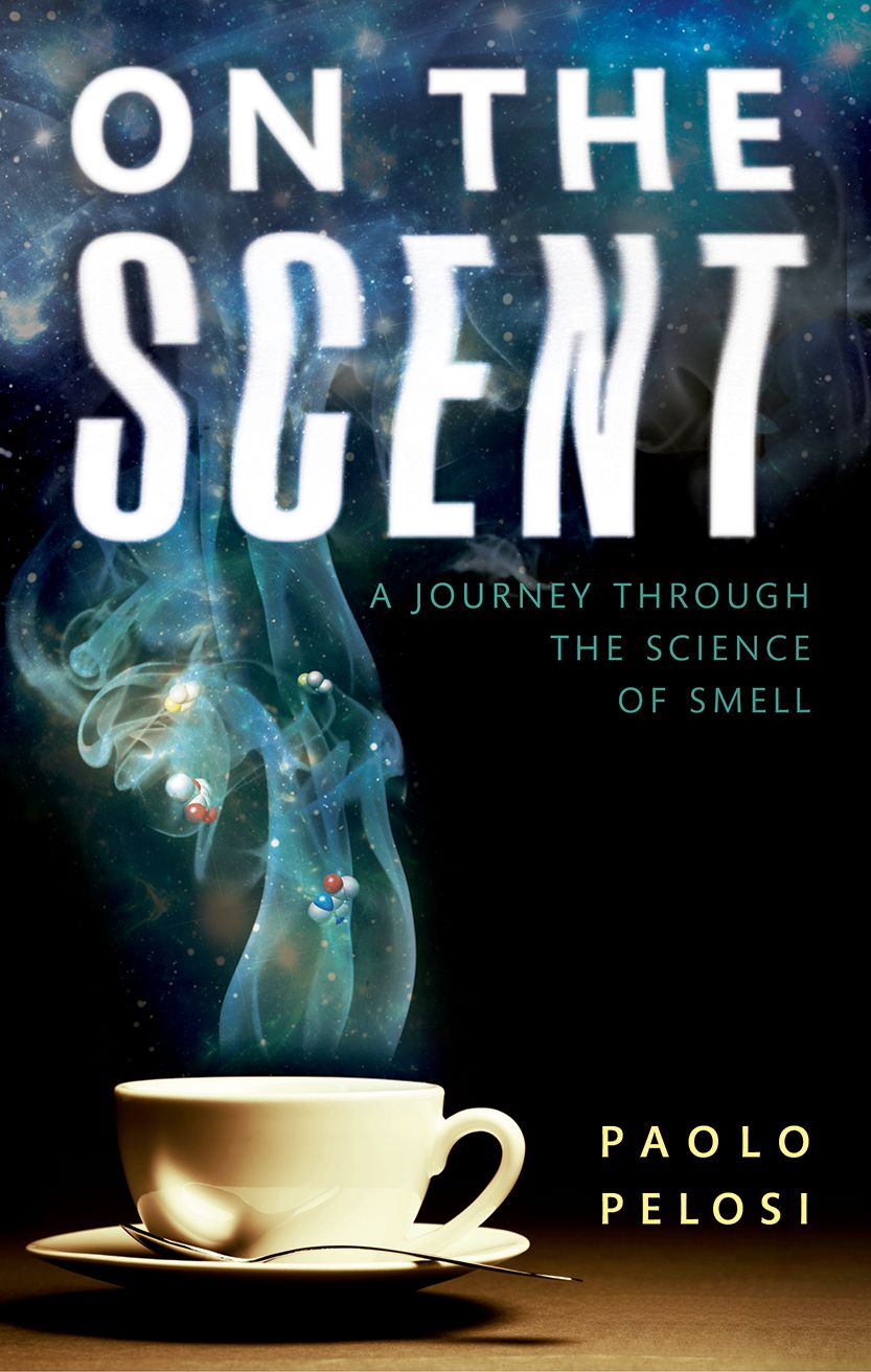 On the scent a journey through the science of smell - image 1