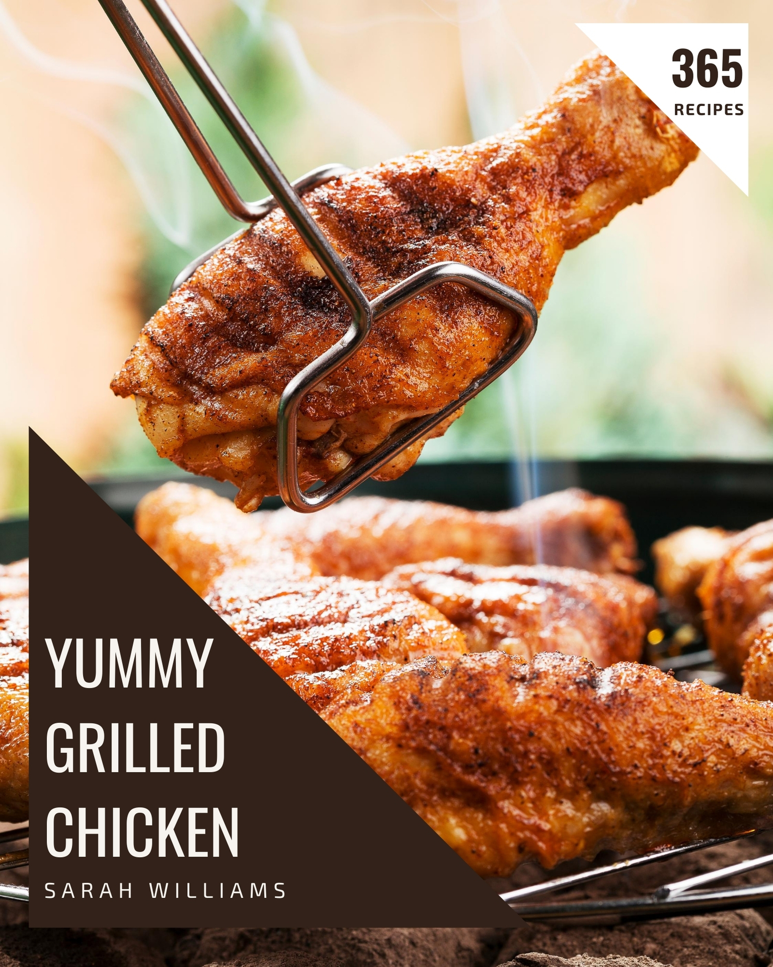 365 Yummy Grilled Chicken Recipes 365 Yummy Grilled Chicken Recipes - Volume - photo 1