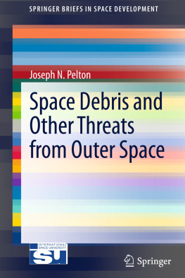 Pelton Space Debris and Other Threats from Outer Space