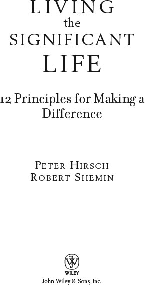 Copyright 2012 by Peter Hirsch and Robert Shemin All rights reserved Published - photo 2