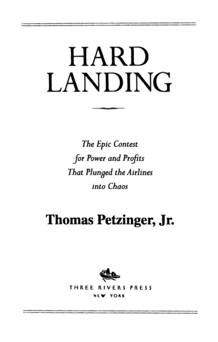 Copyright 1995 1996 by Thomas Petzinger Jr Grateful acknowledgment is made - photo 2