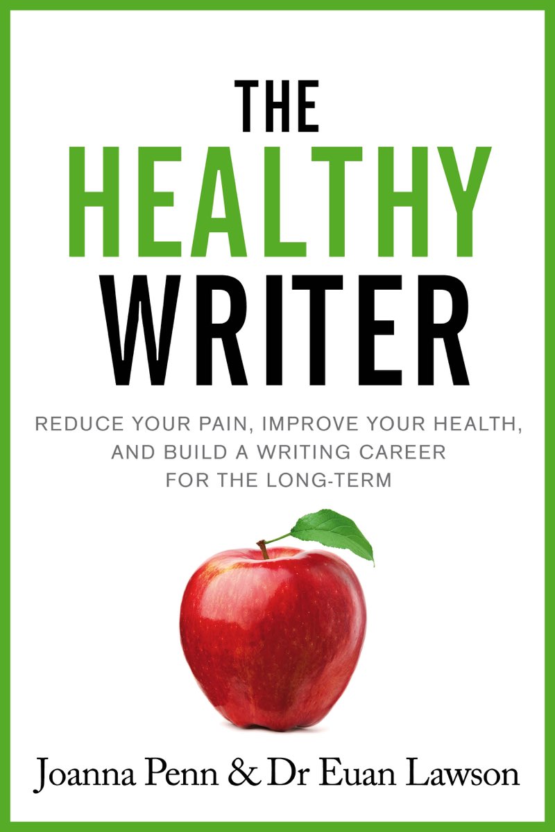 The Healthy Writer Reduce your pain improve your health and build a writing - photo 1