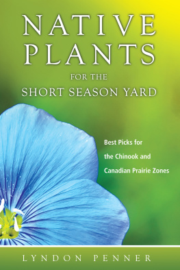 Penner - Native Plants for the Short Season Yard