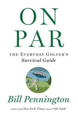 Pennington - On par: the everyday golfers survival guide