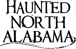 Haunted north alabama the Phantoms of the South - image 2