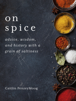 PenzeyMoog On spice: advice, wisdom, and history with a grain of saltiness