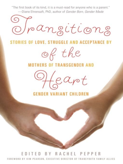 Table of Contents Advance praise for Transitions of the Heart For every - photo 1