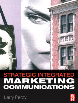 Percy Strategic Integrated Marketing Communication: Theory and Practice