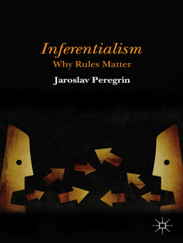 Peregrin Inferentialism: why rules matter