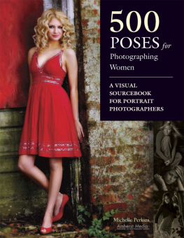 Perkins 500 Poses for Photographing Women