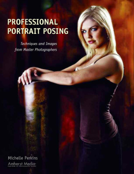 Perkins - Professional portrait posing: techniques and images from master photographers