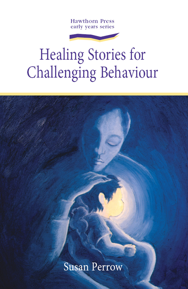 Healing Stories for Challenging Behaviour - image 1