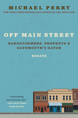 Perry - Off Main Street: Barnstormers, Prophets & Gatemouths Gator
