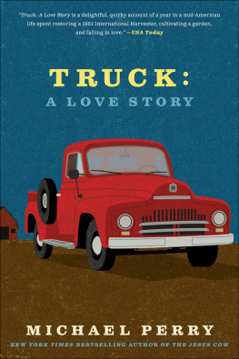 Perry - Truck: a love story