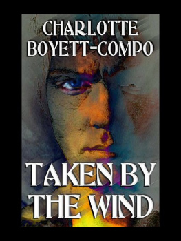 Charlotte Boyett-Compo Taken by the Wind