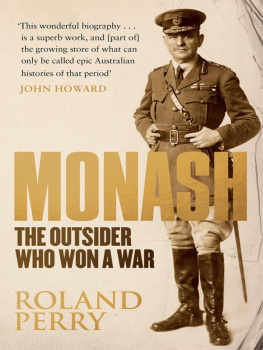 Perry - Monash: The Outsider Who Won a War