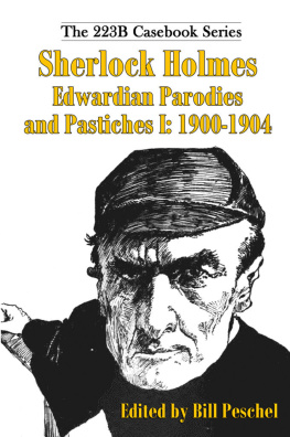 Peschel Sherlock Holmes Edwardian Parodies and Pastiches I: 1900-1904