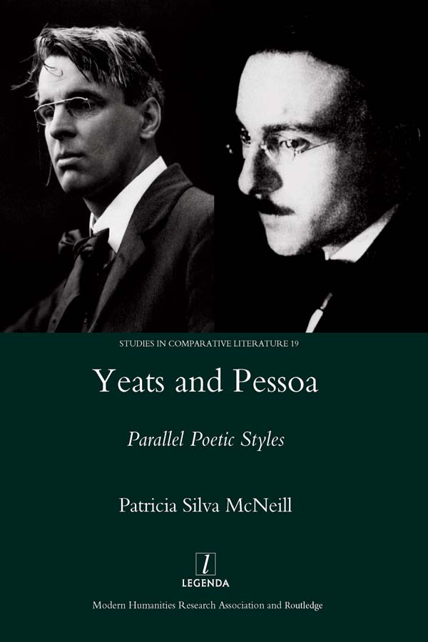 YEATS AND PESSOA PARALLEL POETIC STYLES LEGENDA LEGENDA founded in 1995 by the - photo 1