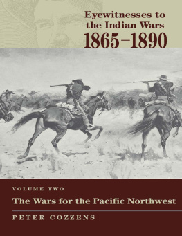 Peter Cozzens - Eyewitnesses to the Indian Wars