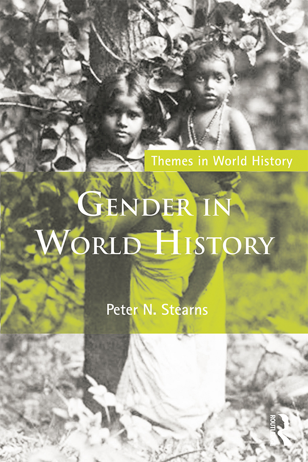 Themes in World History Series editor Peter N Stearns The Themes in World - photo 1